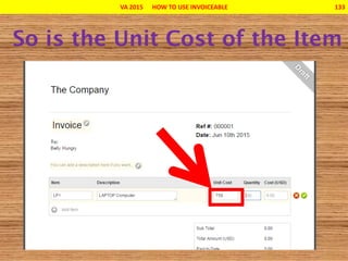 VA 2015 HOW TO USE INVOICEABLE 133
 
