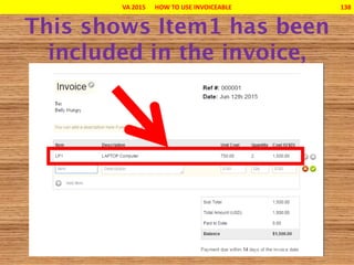 VA 2015 HOW TO USE INVOICEABLE 138
 