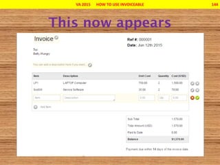 VA 2015 HOW TO USE INVOICEABLE 144
 