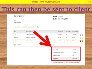 VA 2015 HOW TO USE INVOICEABLE 147
 