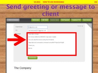 VA 2015 HOW TO USE INVOICEABLE 152
 