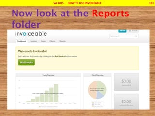 VA 2015 HOW TO USE INVOICEABLE 161
 