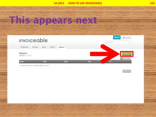 VA 2015 HOW TO USE INVOICEABLE 163
 