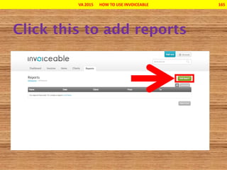 VA 2015 HOW TO USE INVOICEABLE 165
 