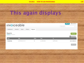 VA 2015 HOW TO USE INVOICEABLE 178
 