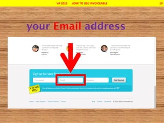 VA 2015 HOW TO USE INVOICEABLE 19
 