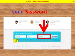 VA 2015 HOW TO USE INVOICEABLE 20
 