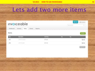 VA 2015 HOW TO USE INVOICEABLE 55
 