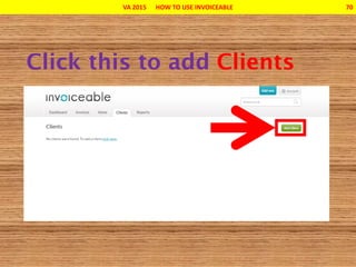 VA 2015 HOW TO USE INVOICEABLE 70
 