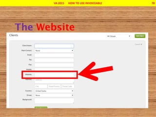 VA 2015 HOW TO USE INVOICEABLE 78
 