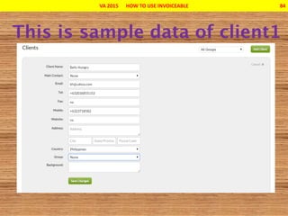 VA 2015 HOW TO USE INVOICEABLE 84
 