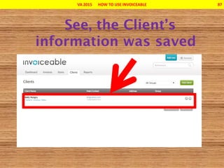 VA 2015 HOW TO USE INVOICEABLE 87
 