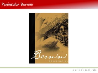 Península– Bernini 