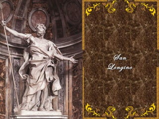 SanSan
LonginoLongino
 