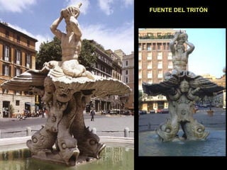 FUENTE DEL TRITÓN
 