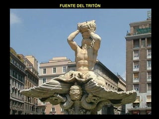 FUENTE DEL TRITÓN
 