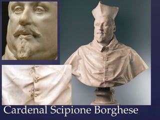 Cardenal Scipione Borghese 
 