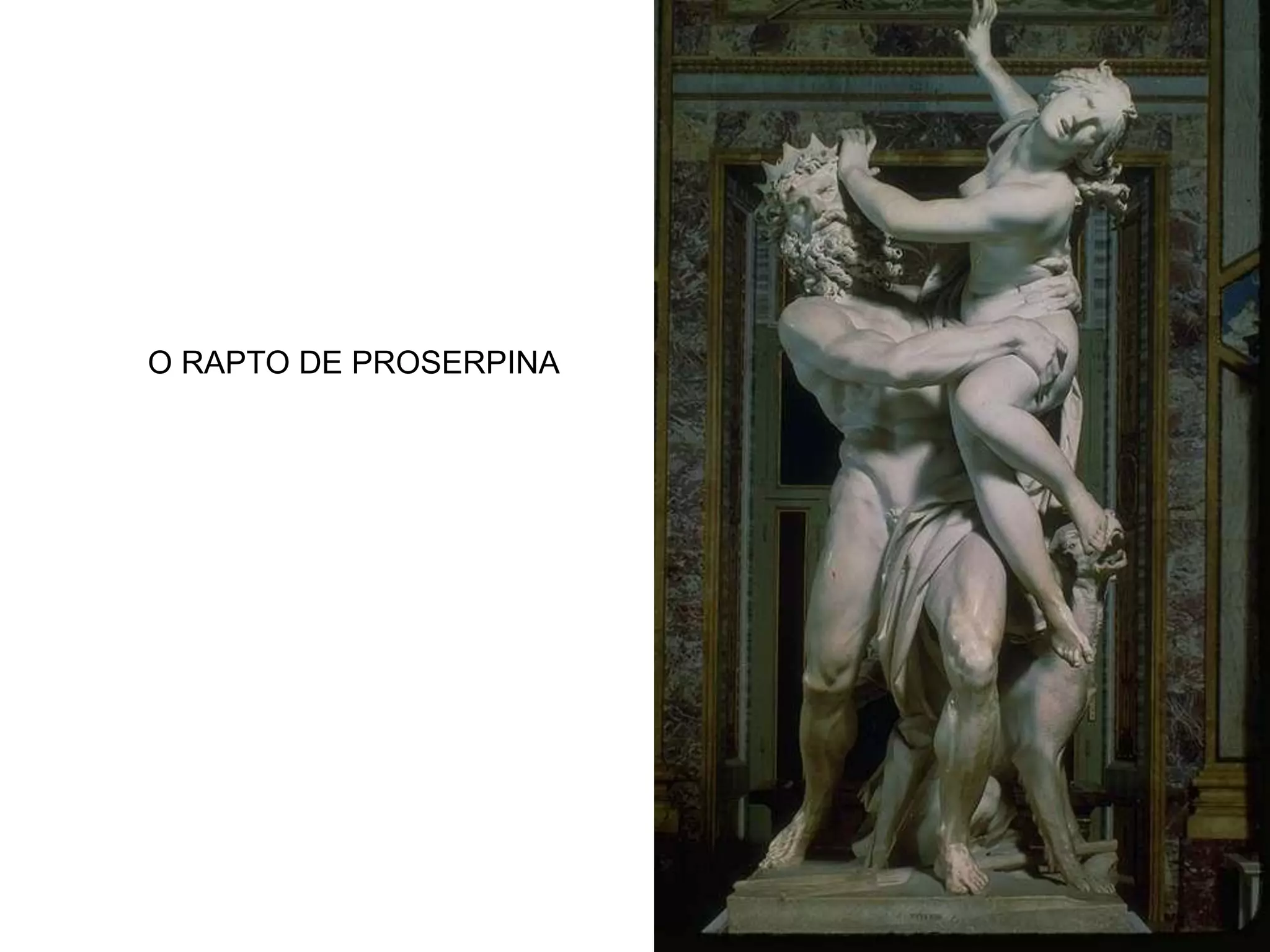O RAPTO DE PROSERPINA