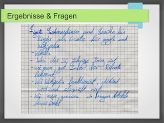 Ergebnisse & Fragen
 