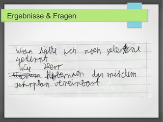 Ergebnisse & Fragen
 