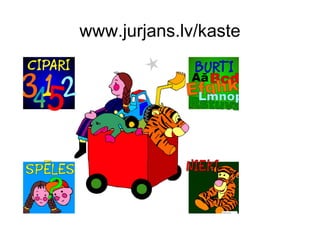 www.jurjans.lv/kaste
 