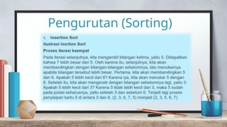 Pengurutan (Sorting)
 