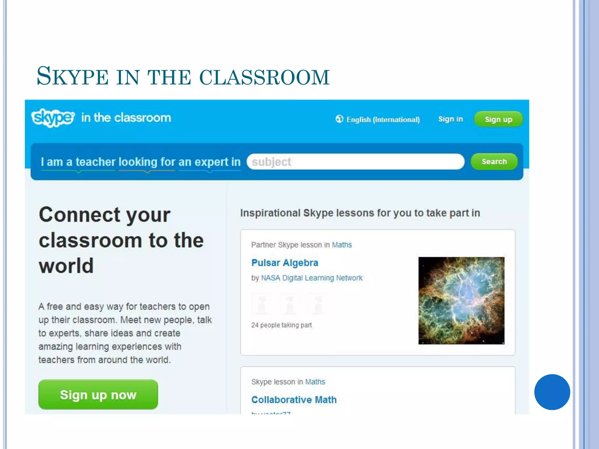 SKYPE IN THE CLASSROOM
 