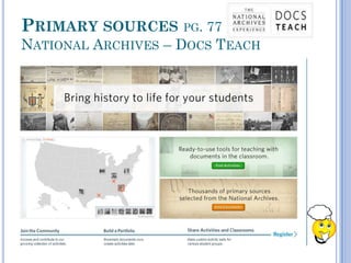 PRIMARY SOURCES PG. 77
NATIONAL ARCHIVES – DOCS TEACH
 