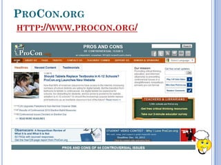 PROCON.ORG
HTTP://WWW.PROCON.ORG/
 