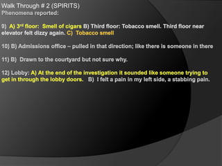 Walk Through # 2 (SPIRITS)
 