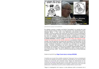 plusieurs pays européens.
Sa méthode consiste à installer une famille "reconstituée" qui semble tout à fait
correcte pendant quelques années. Il se fait présenter à des représentants publics
(Députés, Maires ...). Puis, suite à des diffamations permanentes auprès des
autorités il crée des troubles et des quiproquos qui servent à nuire à la tranquillité et
à la paix locale. Insultes, menaces, fausses plaintes et manipulations de la Police
font parti du stratagème. Subornations de témoins, tentatives de chantage et
d'imposer du personnel complète la tactique de cette bande organisée couverte par
la Justice américaine. (Témoin protégé, non en fait c'était une protection locale,
obtenue par ruse et pas sur des raisons objectives). La protection n'interdit aucune
enquête, mais fait opposition à la plupart des accusations et condamnations car elle
est connue des services des "Etats". Il tente même de faire des procès avec de faux
moyens (juridiques) Cependant cet anonymat (par masquage de sa véritable
identité) comporte une faiblesse, tant que la protection n'est pas révélée les
accusations sont possibles. Lorsque que la protection apparaît évidente et qu'elle
est évoquée par la Police et la Justice (françaises) il reste à trouver pourquoi, à
cause de quoi et qui. CQFD. (Trouvé: une OPJ de la famille dans la Police Nationale
française).
Publié le 9 août 2015 par Roger Cousin dans la rubrique ESPIONS.
Il travaille sous couvert d'une activité socialement "classique" mais qui actuellement
lui permet de s'éloigner de plusieurs centaines de kilomètre de son domicile officiel
chaque jour et tue avec des complices locaux: "Según las declaraciones de los
cómplices de Townley, éste logró reducir al pintor atándolo de pies y manos en una
amarra que unía ambas extremidades por la espalda. Luego de eso, tomó una cinta
adhesiva de 7 centímetros de ancho y le dio 5 vueltas entre la nuca el cuello. "
"Según la investigación de la época, la cinta adhesiva cortó la circulación de la
 