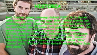 HISTORIA
Berri Txarrak izeneko lehenengo diskoak (1997) Su ta Garren
ildoko kanta on sorta bat utzi zuen. Baina 1999an etorriko zen
lehenbiziko ezustea, Ikasten diskoa kaleratzearekin batera. Lan
hau berritzailea izan zen euskal rock gogorraren panoraman, eta
gerora etorriko zen etorkizun oparoa aurreikus zitekeen.
2001eko abuztuan bukatu zuten Andoaingo Garate estudioetan,
Kaki Arkarazok ekoiztutako euren hirugarren diska, Eskuak /
Ukabilak.Bertan daude taldearen klasikoetako batzuk 'Oihu',
'Stereo' edota 'Biziraun' (urteko kanturik onenari Gaztea Saria
lortu zuena).

 