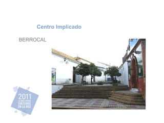 Centro Implicado BERROCAL