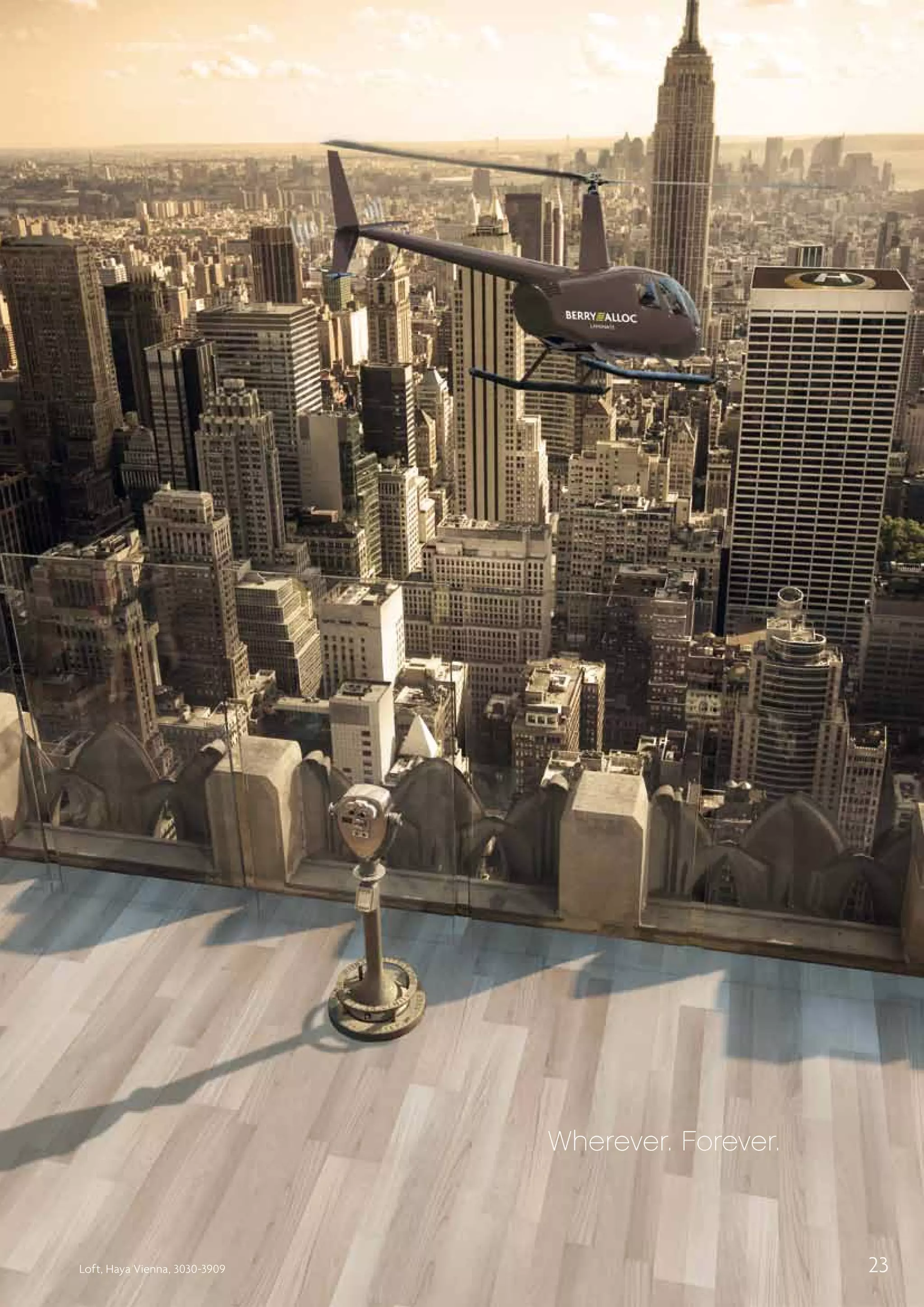 Wherever. Forever.

Loft, Haya Vienna, 3030-3909

23

 