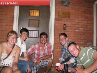 Les soirées  