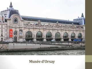 Musée d’Orsay
 