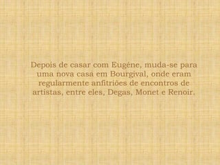 Julie e o seu cão de caça1893Óleo sobre TelaMuseu Marmottan,Paris73 x 80 cm