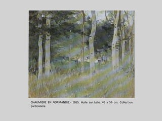 CHAUMIÈRE EN NORMANDIE.- 1865. Huile sur toile. 46 x 56 cm. Collectionparticuliére.