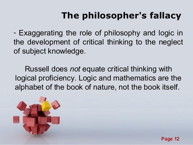 What assumptions interfered in the critical thinking process