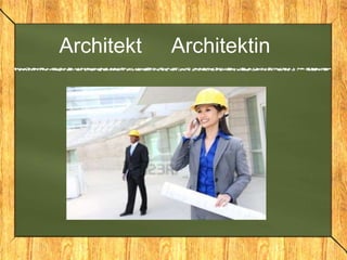 Architekt Architektin
 