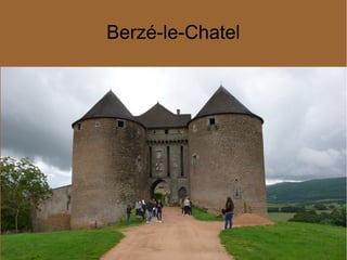 Berzé-le-Chatel (71)
