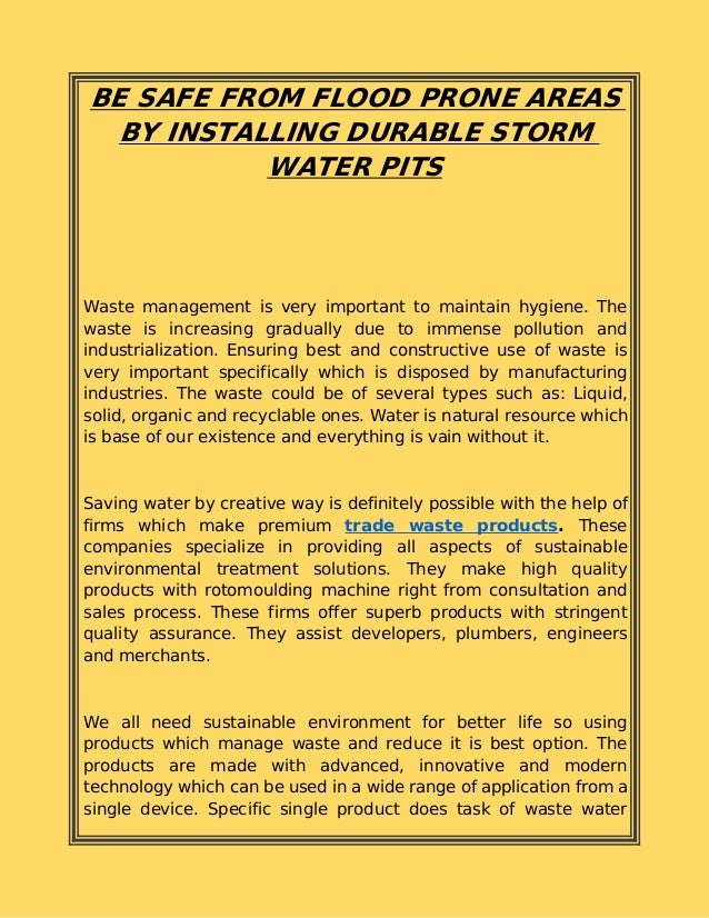 Be safe from flood prone areas by installing durable storm water pits