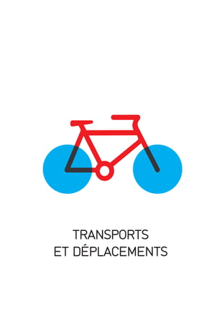 TRANSPORTS
ET DÉPLACEMENTS

 