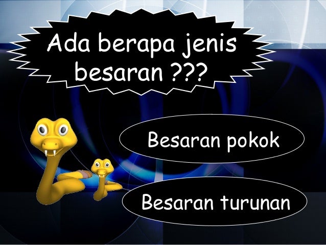 Besaran & satuan Besaran & satuan