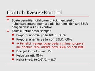 Besar sampel crossectional case_control_kohort_iwan_ariawan | PPT