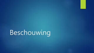 Beschouwing
 