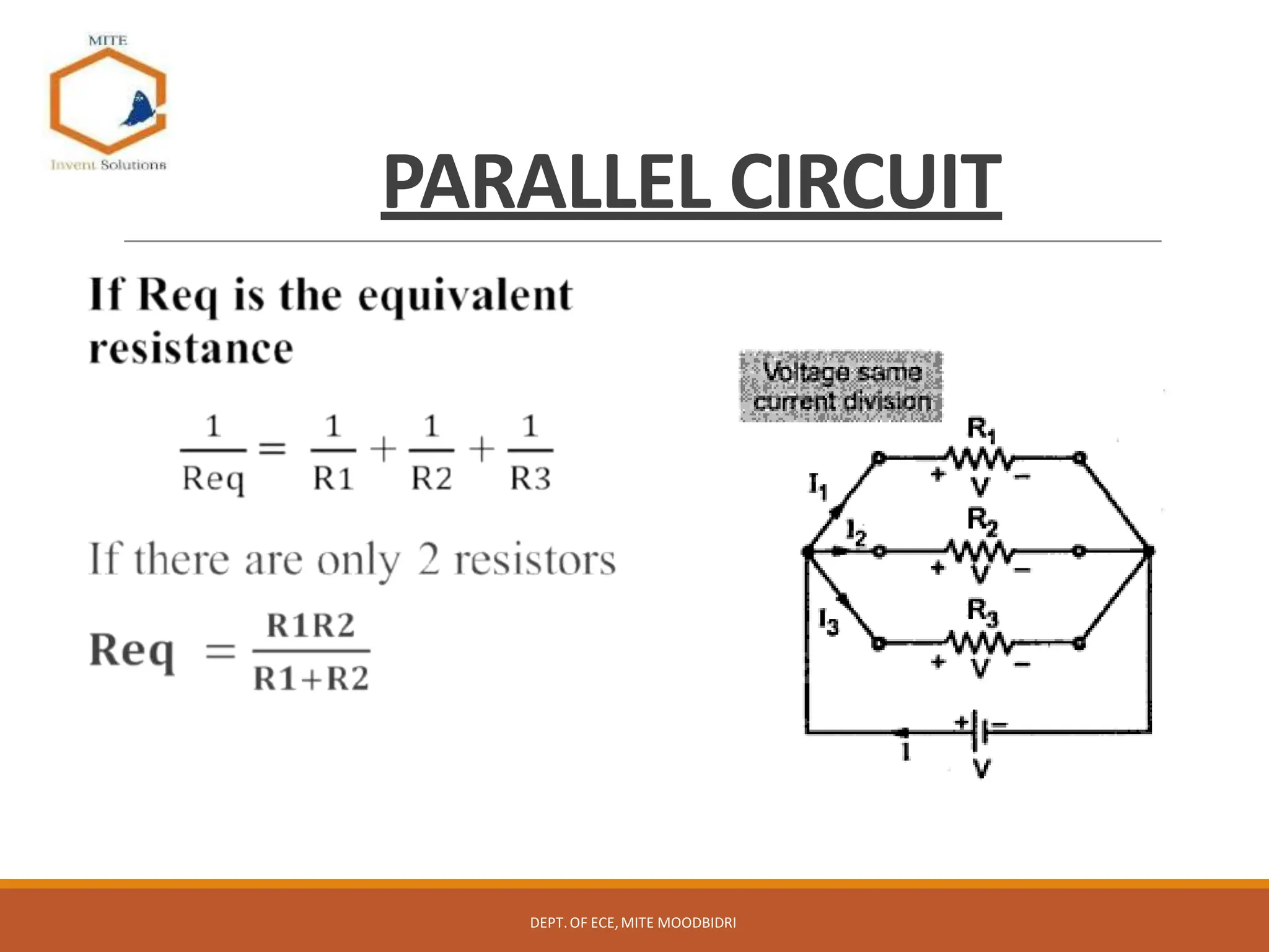 PARALLEL CIRCUIT
DEPT.OF ECE,MITE MOODBIDRI
 