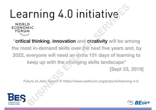 “critical thinking, innovation and creativity will be among
the most in-demand skills over the next ﬁve years and, by
2022...