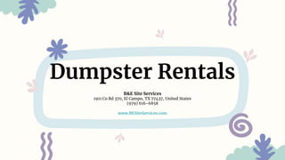 Dumpster Rentals
B&E Site Services
1911 Co Rd 370, El Campo, TX 77437, United States
(979) 616-6858
www.BESiteServices.com
 