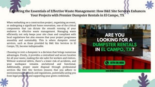 Exploring the Essentials of Effective Waste Management: How B&E Site Services Enhances
Your Projects with Premier Dumpster...
